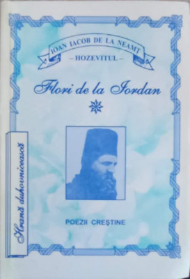 FLORI DE LA IORDAN. STIHURI CRESTINE-ION IACOB DE LA NEAMT-221342 foto