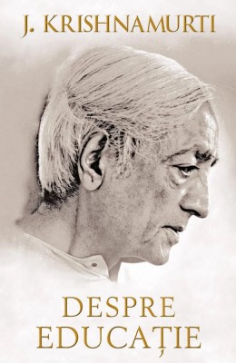 Despre educatie, Jiddu Krishnamurti foto