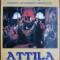 Attila Biciul lui Dumnezeu - Maurice Bouvier-Ajam