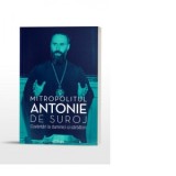 Cuvantari la duminici si sarbatori - Mitropolit Antonie de Suroj, Ioan-Lucian Radu
