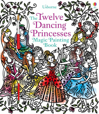 Twelve Magic Princesses Magic Painting Book Usborne foto