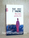 Recviem pentru est - Andrei Makine