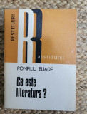 CE ESTE LITERATURA ? POMPILIU ELIADE