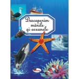 Descoperim marile si oceanele, Emilie Beaumont, Aramis