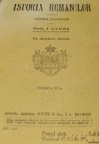 Istoria Romanilor, I. Lupas, 1931, Editura Socec, Carte Veche