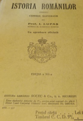 ISTORIA ROMANILOR PENTRU CURSUL SUPERIOR I LUPAS 1931 foto