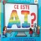 Ce Este Ai? Ghidul Copilului Curios Despre Inteligenta Artificiala, Neal Layton - Editura Gama