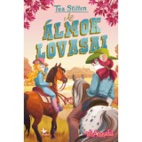 Az &aacute;lmok lovasai - Tea Stilton