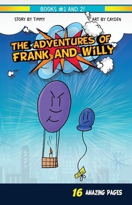 The Adventures of Frank and Willy: Book 1 and 2 foto