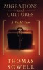 Migrations and Cultures: A World View