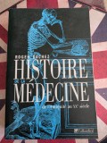 Roger Dachez, Histoire de la m&eacute;decine, De l'antiquit&eacute; &agrave; nos jours
