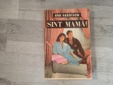 Sunt mama! de Ana Harrison