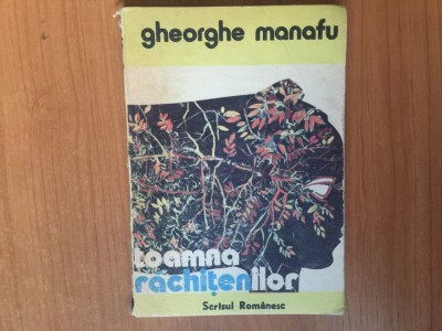 h5b Toamna rachitenilor - Gheorghe Manafu foto