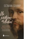 Un pastoras din Ardeni. Seria Lelian, cartea a V-a - Povestea fictionalizata a marelui Paul Verlaine - Octavian Soviany
