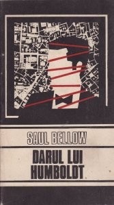 Saul Bellow - Darul lui Humboldt foto