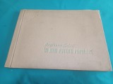 REGIUNEA GALAȚI &Icirc;N ANII PUTERII POPULARE * ALBUM FOTO * 1959 * 3 4 1