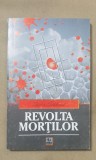 Revolta morților - Dieter Schlesak