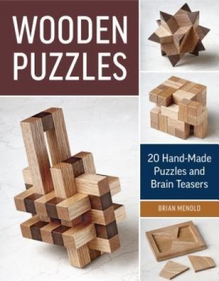 Wooden Puzzles: 20 Handmade Puzzles and Brain Teasers foto