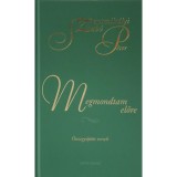 Megmondtam előre - &Ouml;sszegyűjt&ouml;tt versek - Szentmih&aacute;lyi Szab&oacute; P&eacute;ter