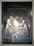 ION BUGA - TEOLOGIA ENCLAVELOR, Editura Sfantul Gheorghe Vechi, 1995, Crestinism