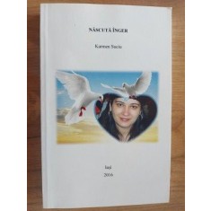 Nascuta inger- Karmen Suciu