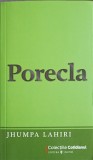 PORECLA-JHUMPA LAHIRI-233232