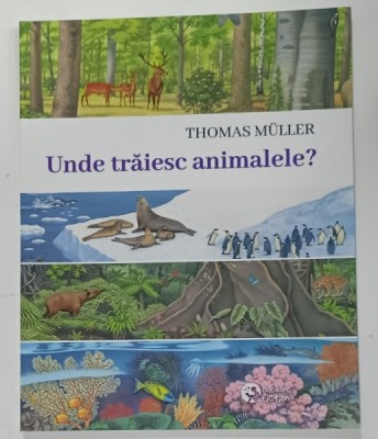 UNDE TRAIESC ANIMALELE ? de THOMAS MULLER , 2025 foto