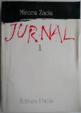Jurnalul 1 (1979-1989) - Mircea Zaciu - Carte Beletristica