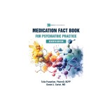 Medication Fact Book for Psychiatric Practice