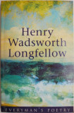 Cumpara ieftin Henry Wadsworth Longfellow. Selected and Edited by Anthony Thwaite