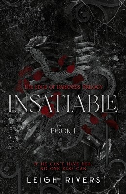 Insatiable (The Edge of Darkness: Book 1) foto