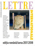 Lettre Internationale nr. 104 / iarna 2017-2018 - Paperback brosat - *** - Institutul Cultural Rom&acirc;n