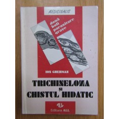 Ion Gherman - Trichineloza si chistul hidatic