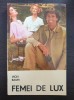 FEMEI DE LUX - Vicki Baum