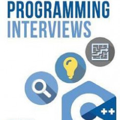 Elements of Programming Interviews: The Insiders Guide C++ - Adnan Aziz, Tsung-Hsien Lee, Amit Prakash
