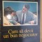 Cum sa devii un bun negociator- John Mattock, Jons Ehrenborg