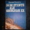 DANIEL COCORU - 20 DE STIINTE ALE SECOLULUI XX (1981, editie cartonata)