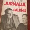 JURNALUL DE LA PALTINIS GABRIEL LIICEANU