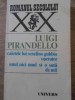 CAIETELE LUI SERAFINO GUBBIO, OPERATOR UNUL, NICI UNUL SI O SUTA DE MII-LUIGI PIRANDELO-169238