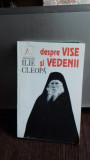 DESPRE VISE SI VEDENII - ILIE CLEOPA