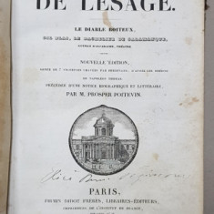 OEUVRES DE LESAGE -LE DIABLE BOITEUX , GIL BLAS , LE BACHELIER DE SALAMANQUE , GUZMAN D 'ALFARACHE ,THEATRE , 1840 , PREZINTA PETE , URME DE UZURA SI