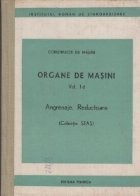 Organe de masini (Vol. I d) - Angrenaje. Reductoare (Colectie STAS) foto