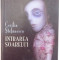 INTRAREA SOARELUI de CECILIA STEFANESCU , 2008, DEDICATIE*