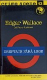 DREPTATE FARA LEGE-EDGAR WALLACE-227005