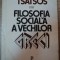 FILOSOFIA SOCIALA A VECHILOR GRECI-CONSTANTIN TSATSOS