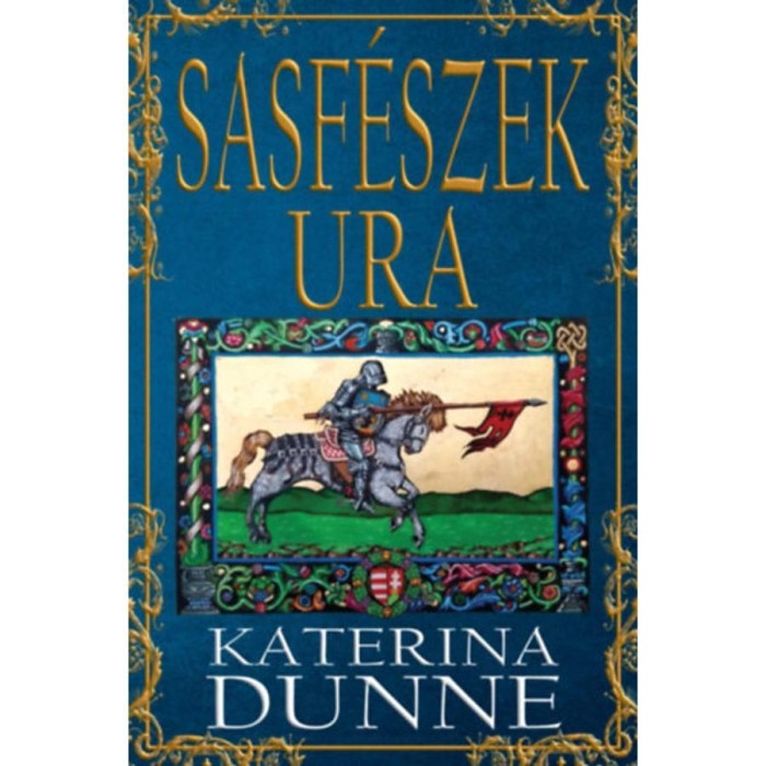 Sasf&eacute;szek ura - Katerina Dunne