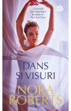 Dans si visuri - Nora Roberts, 2021