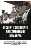 Secvente si biografii din comunismul romanesc Vol.17 2022