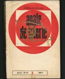 ANALE DE ISTORIE - ANUL XVII NR. 3 / 1971. PROLETARI DIN TOATE ȚĂRILE, UNIȚI-VĂ!