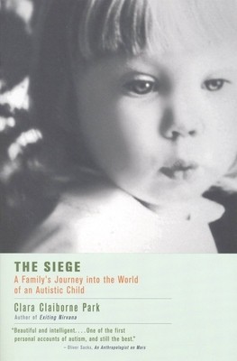 The Siege: A Family&amp;#039;s Journey Into the World of an Autistic Child foto